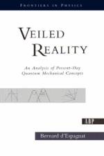 Veiled Reality af Bernard d'Espagnat