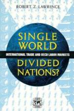 Single World, Divided Nations? af Robert Z. Lawrence