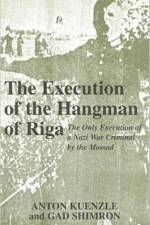 The Execution of the Hangman of Riga af Anton Kuenzl