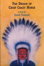 The Dream of Chief Crazy Horse af David (Author) Pownall