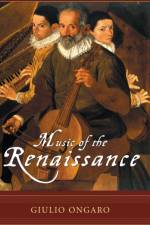 Music of the Renaissance af Giulio Ongaro