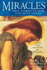 Miracles and Stories of God's Acts Today af Hope Price