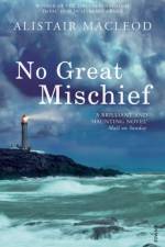 No Great Mischief af Alistair MacLeod