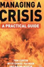 Managing A Crisis af T. Curtin