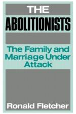 The Abolitionists af Ronald Fletcher