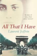 All That I Have af Laurent Joffrin