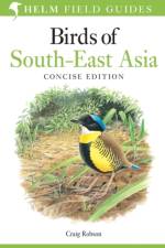 Field Guide to Birds of South-East Asia af Craig Robson