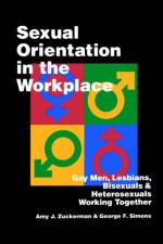 Sexual Orientation in the Workplace af Amy J. Zuckerman