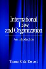 International Law and Organization af Thomas R. Van Dervort