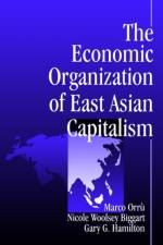 The Economic Organization of East Asian Capitalism af Marco Orru