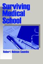Surviving Medical School af Robert Holman Coombs