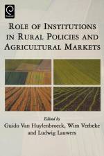 Role of Institutions in Rural Policies and Agricultural Markets