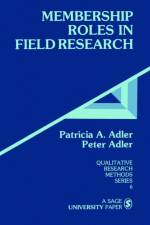 Membership Roles in Field Research af Peter N. Adler
