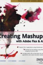 Creating Mashups with Adobe Flex and AIR af Chris Korhonen