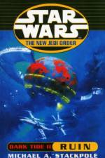 Star Wars: The New Jedi Order - Dark Tide Ruin af Michael A Stackpole