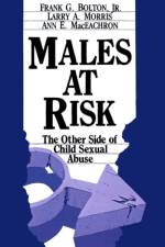 Males at Risk af Frank G. Bolton