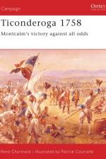 Ticonderoga 1758 af Rene (Author) Chartrand