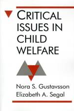 Critical Issues in Child Welfare af Nora S. Gustavsson