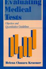 Evaluating Medical Tests af Helena Chmura Kraemer