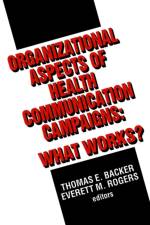 Organizational Aspects of Health Communication Campaigns