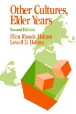 Other Cultures, Elder Years af Ellen Rhoads Holmes