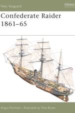Confederate Raider 1861-65 af Angus Konstam