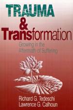 Trauma and Transformation af Richard Tedeschi