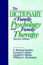 The Dictionary of Family Psychology and Family Therapy af S . Richard Sauber