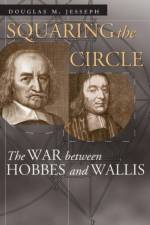 Squaring the Circle af Douglas M. Jesseph