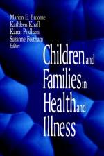 Children and Families in Health and Illness
