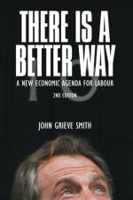There is a Better Way af John Grieve Smith