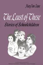 The Least of These: af Mary van Cleave