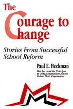 The Courage to Change af Paul E. Heckman