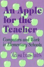 An Apple for the Teacher af Melissa Evans Andris