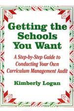 Getting the Schools You Want af Kimberly M. Logan