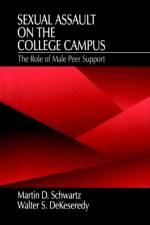 Sexual Assault on the College Campus af Martin D. Schwartz