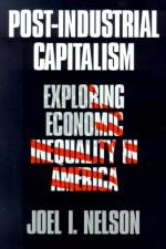 Post-Industrial Capitalism af Joel I. Nelson
