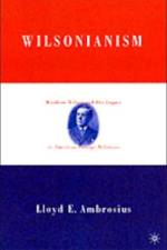 Wilsonianism af L. Ambrosius
