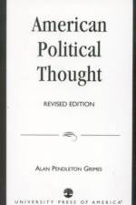 American Political Thought af Alan Pendleton Grimes