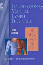 Foundations of Manual Lymph Drainage af Michael Foldi
