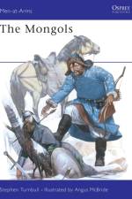 The Mongols af Dr Stephen Turnbull