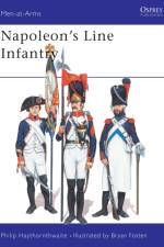 Napoleon's Line Infantry af Philip Haythornthwaite