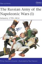 The Russian Army of the Napoleonic Wars af Philip J. Haythornthwaite