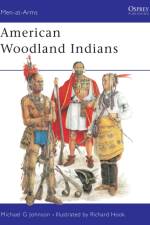 American Woodland Indians af Michael G. Johnson