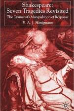 Shakespeare: Seven Tragedies Revisited af E. Honigmann