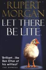 Let There Be Lite af Rupert Morgan