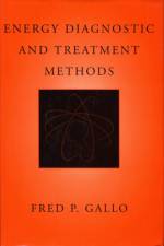 Energy Diagnostic and Treatment Methods af Fred P. Gallo