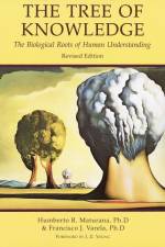 Tree of Knowledge af Humberto R. Maturana