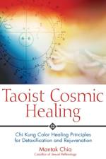 Taoist Cosmic Healing af Mantak Chia