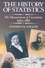 The History of Statistics af Stephen M. Stigler